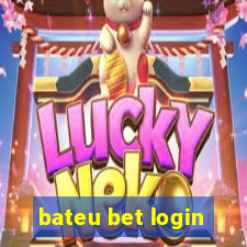 bateu bet login